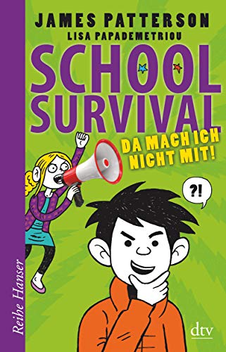 School Survial - Da mach ich nicht mit! (3) (Reihe Hanser)