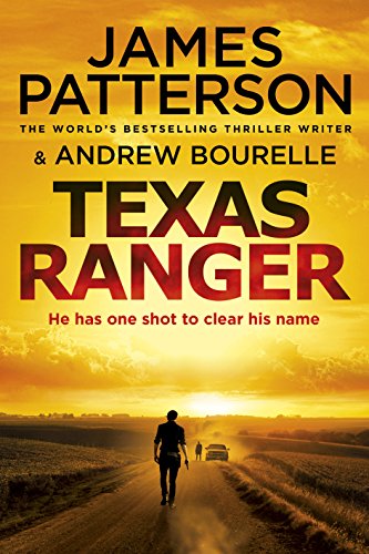 Texas Ranger: One shot to clear his name… (Texas Ranger series) von Arrow