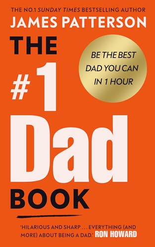 The #1 Dad Book: The hilarious and heart-warming guide to being the best dad you can be from the Sunday Times bestselling author The #1 Dad Book: The hilarious and heart-warming guide to being the best dad you can be from the Sunday Times bestselling author von Century