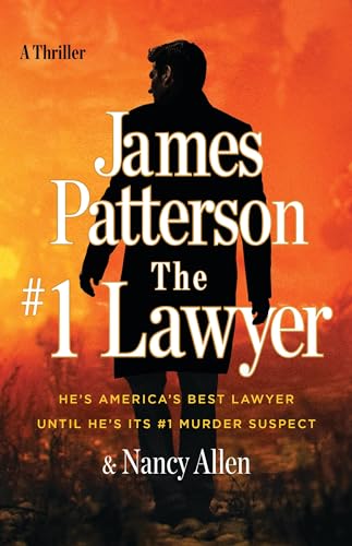 The #1 Lawyer: He’s America’s Best Lawyer Until He’s Its #1 Murder Suspect