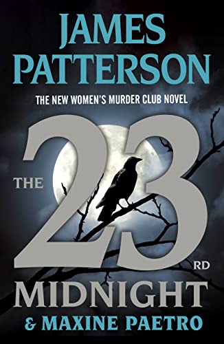 The 23rd Midnight: If You Haven’t Read the Women's Murder Club, Start Here (A Women's Murder Club Thriller)