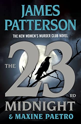 The 23rd Midnight: If You Haven’t Read the Women's Murder Club, Start Here (A Women's Murder Club Thriller) von LITTLE, BROWN