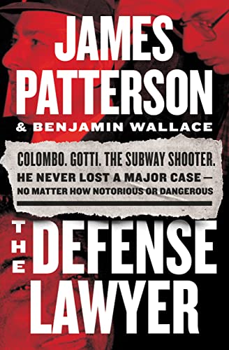 The Defense Lawyer: The Barry Slotnick Story The Defense Lawyer: The Barry Slotnick Story von Little, Brown and Company