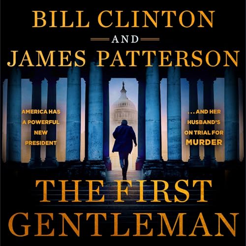 The First Gentleman: A Thriller von Blackstone Pub