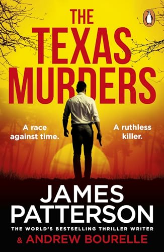 The Texas Murders: The gripping new crime novel from the Sunday Times bestselling thriller author (Texas Ranger series) von Penguin
