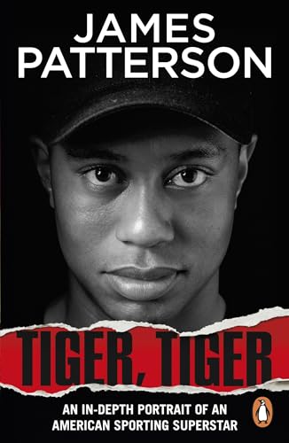 Tiger, Tiger: The unmissable biography of sports superstar Tiger Woods Tiger, Tiger: The unmissable biography of sports superstar Tiger Woods von Penguin