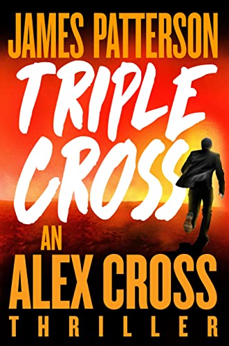 Triple Cross: An Alex Cross Thriller (Alex Cross, 28)