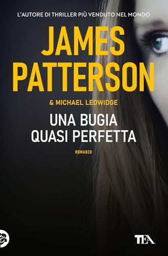 Una bugia quasi perfetta (Suspense best seller)