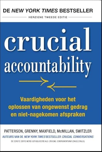 Crucial accountability: vaardigheden voor het oplossen van ongewenst gedrag en niet-nagekomen afspraken von IMK Opleidingen B.V.