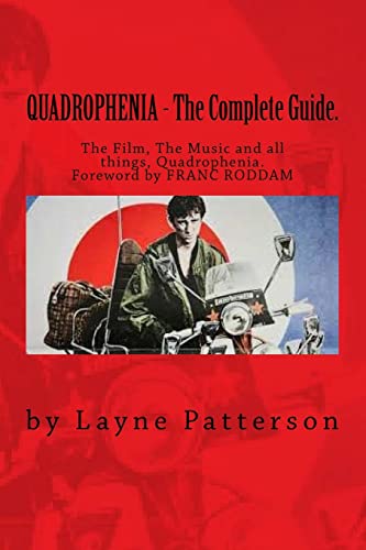 QUADROPHENIA - The Complete Guide.