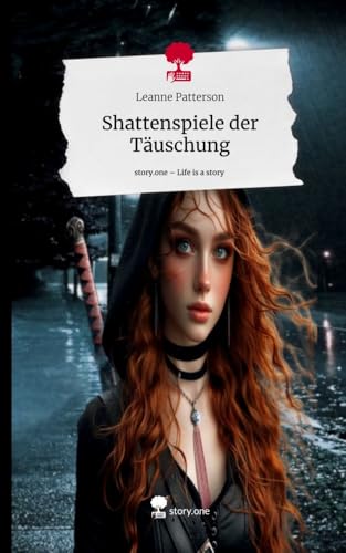 Shattenspiele der Täuschung. Life is a Story - story.one von story.one publishing