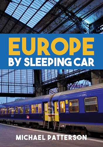 Europe by Sleeping Car von Amberley Publishing