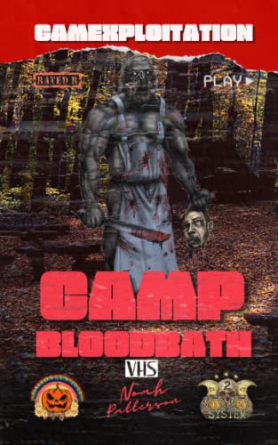 Camp Bloodbath: 212 SYSTEM (GamExploitation)