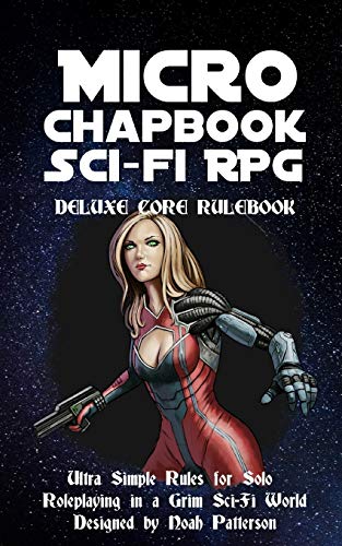 Micro Chapbook Sci-Fi RPG: Deluxe Core Rulebook von Independently Published