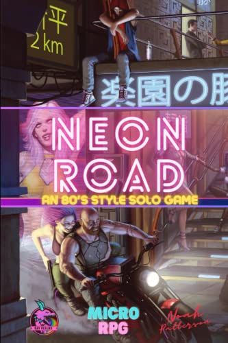 Neon Road: An 80s Style Solo Game (Gay Realms Core Series)
