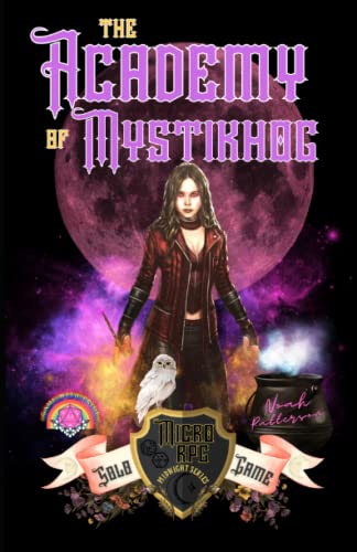 The Academy of Mystikhog: Solo Game (Micro RPG Midnight Series) von Independently published