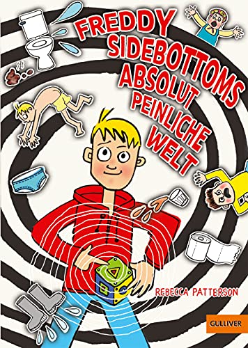 Freddy Sidebottoms absolut peinliche Welt von Beltz