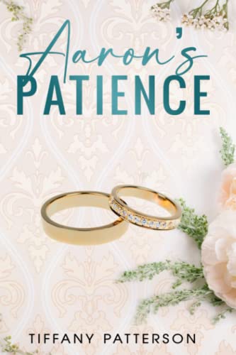 Aaron's Patience (The Townsends and Friends of Williamsport) von Independently published