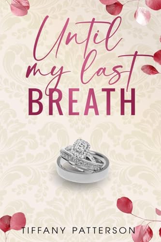 Until My Last Breath von TMP Publishing LLC