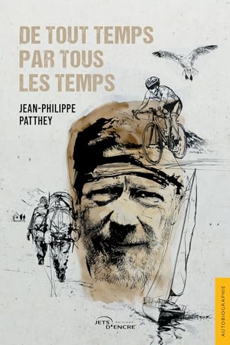 De tout temps par tous les temps De tout temps par tous les temps von Jets d'Encre