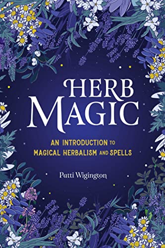 Herb Magic: An Introduction to Magical Herbalism and Spells von Rockridge Press