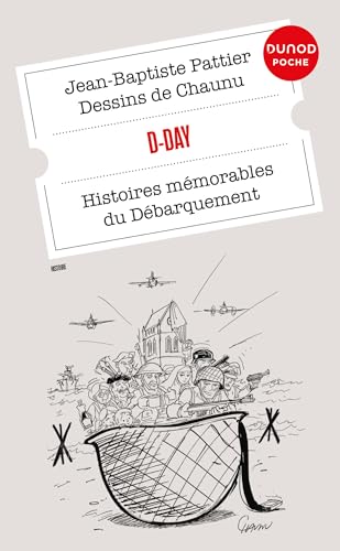 D-Day: Histoires mémorables du Débarquement von DUNOD
