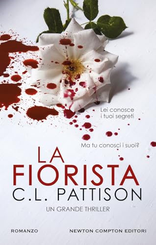 La fiorista (Nuova narrativa Newton) von Newton Compton Editori