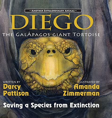 Diego, the Galápagos Giant Tortoise: Saving a Species from Extinction (Another Extraordinary Animal, Band 5) von Mims House