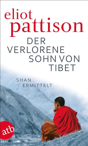 Der verlorene Sohn von Tibet: Roman (Inspektor Shan ermittelt, Band 4) von Aufbau Tb