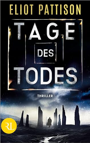 Tage des Todes: Thriller von RÜTTEN & LOENING