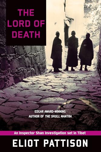 The Lord of Death: An Inspector Shan Investigation set in Tibet (Inspector Shan Tao Yun, Band 6)