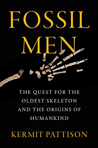 Fossil Men: The Quest for the Oldest Skeleton and the Origins of Humankind von William Morrow Paperbacks