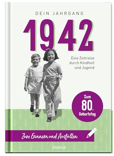 1942 - Dein Jahrgang: Eine Zeitreise durch Kindheit und Jugend zum Erinnern und Ausfüllen - 80. Geburtstag (Geschenke für runde Geburtstage 2022 und Jahrgangsbücher) 1942 - Dein Jahrgang: Eine Zeitreise durch Kindheit und Jugend zum Erinnern und Ausfüllen - 80. Geburtstag (Geschenke für runde Geburtstage 2022 und Jahrgangsbücher)