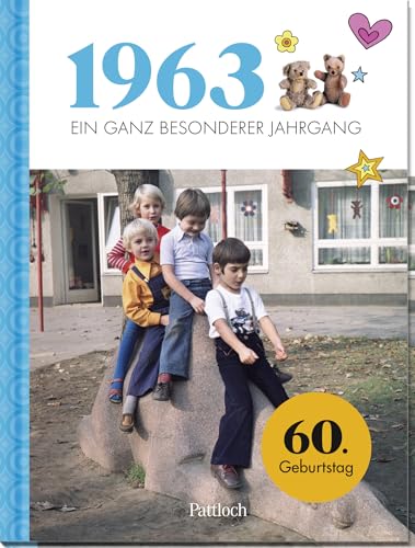 1963 - Ein ganz besonderer Jahrgang: Jahrgangsbuch zum 60. Geburtstag (Geschenke für runde Geburtstage 2023 und Jahrgangsbücher)