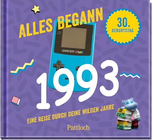 Alles begann 1993: Eine Reise durch deine wilden Jahre. | Jahrgang 1993: Originelles Geschenk zum 30. Geburtstag (Geschenke für runde Geburtstage 2023 und Jahrgangsbücher) von Kiligry