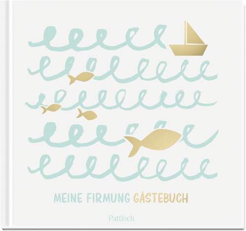Meine Firmung: Gästebuch (Geschenke zur Firmung)