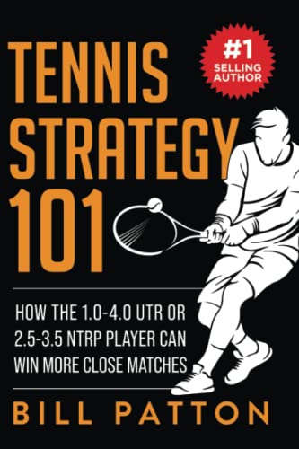 Tennis Strategy 101: Master The Basics To Win The Close Matches (Tennis Strategy with BrainSports.Coach, Band 1)