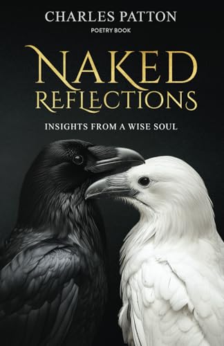 Naked Reflections: Insights from a Wise Soul von Short Mystery Press