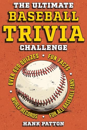 The Ultimate Baseball Trivia Challenge: Over 600 Quiz Questions for Die-Hard Baseball Fans von Curious Press
