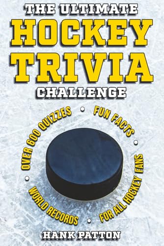 The Ultimate Hockey Trivia Challenge: Over 600 Quiz Questions for Die-Hard Hockey Fans The Ultimate Hockey Trivia Challenge: Over 600 Quiz Questions for Die-Hard Hockey Fans von Curious Press