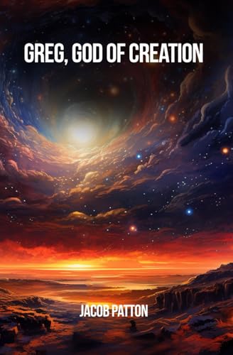 GREG, GOD OF CREATION von Writers Publishing Lab