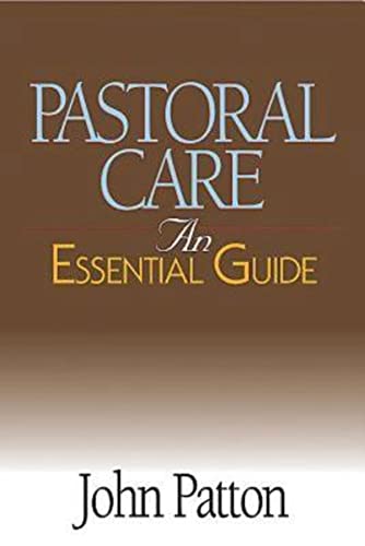 Pastoral Care: An Essential Guide von Abingdon Press