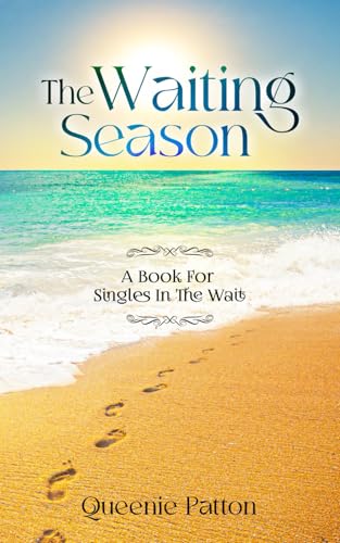 The Waiting Season: A Book For Singles In The Wait von Independently published