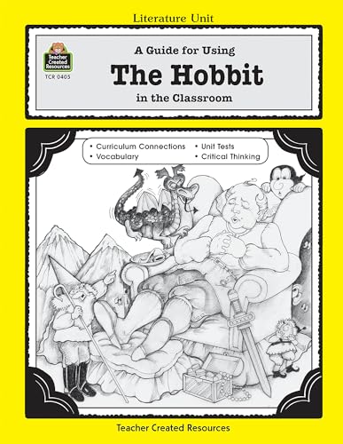A Guide for Using The Hobbit in the Classroom (Literature Units)