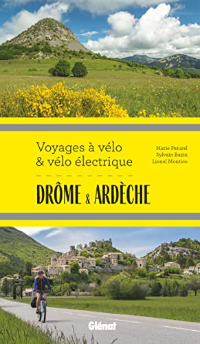 Drôme Ardèche Voyages à vélo et vélo électrique