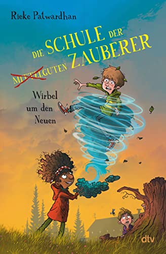 Die Schule der mittelguten Zauberer – Wirbel um den Neuen: Magische Abenteuergeschichte ab 9 (Die Schule der mittelguten Zauberer-Reihe, Band 1) Die Schule der mittelguten Zauberer – Wirbel um den Neuen: Magische Abenteuergeschichte ab 9 (Die Schule der mittelguten Zauberer-Reihe, Band 1)