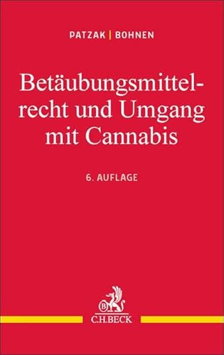 Betäubungsmittelrecht und Umgang mit Cannabis von C.H.Beck