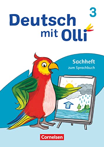 Deutsch mit Olli - Sachhefte 1-4 - Ausgabe 2021 - 3. Schuljahr: Sachheft zum Sprachbuch von Cornelsen Verlag GmbH