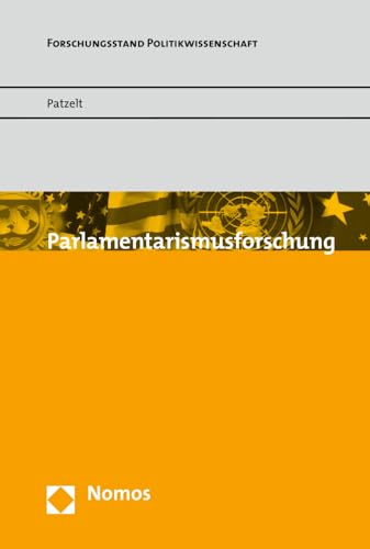 Parlamentarismusforschung: Einführung (NomosBibliothek)