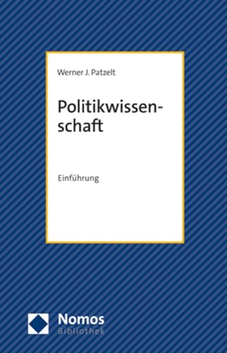 Politikwissenschaft: Einführung (NomosBibliothek) von Nomos